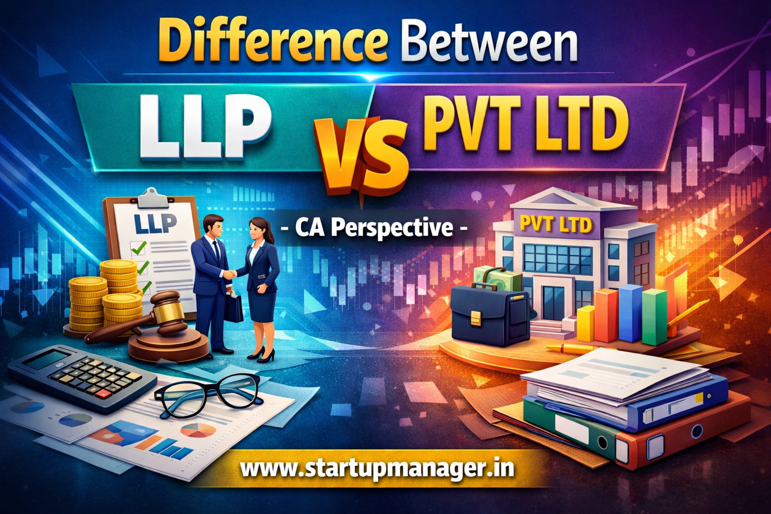 Difference Between LLP and Pvt Ltd – CA Perspective 1 Difference Between LLP and Pvt Ltd – CA Perspective